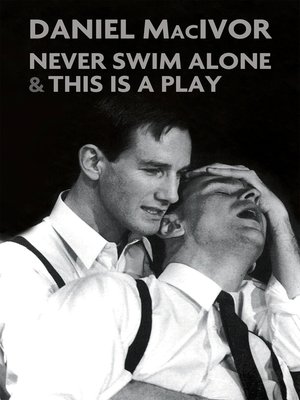 cover image of Never Swim Alone & This Is a Play
